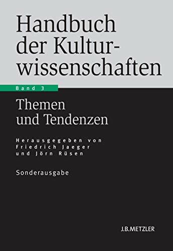 Handbuch der Kulturwissenschaften - Band 3: Themen und Tendenzen