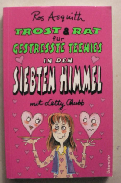 Trost & Rat für gestresste Teenies, In den siebten Himmel mit Letty Chubb