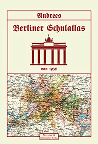 Andrees Berliner Schulatlas von 1936