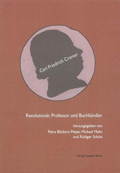 Revolutionär, Professor und Buchhändler