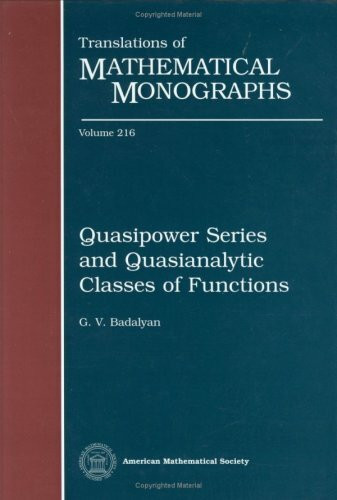 Quasipower Series and Quasianalytic Classes of Functions (Translations of Mathematical Monographs)