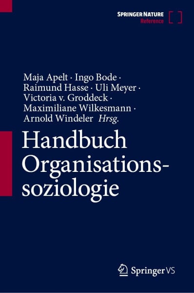Handbuch Organisationssoziologie (Springer Reference Sozialwissenschaften)
