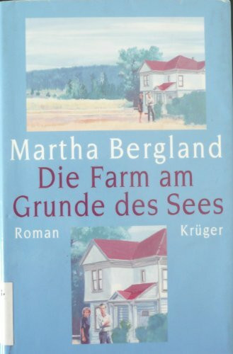 Die Farm am Grunde des Sees. Roman