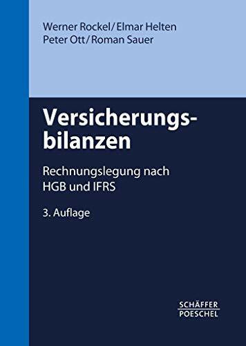 Versicherungsbilanzen: Rechnungslegung nach HGB und IFRS