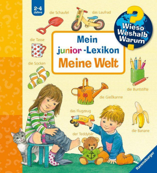Wieso? Weshalb? Warum? Mein junior-Lexikon: Meine Welt