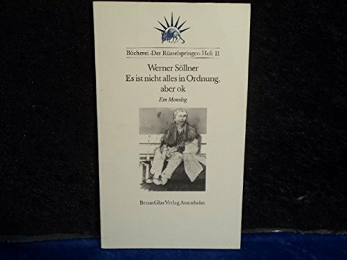 Es ist nicht alles in Ordnung, aber ok (Bücherei "Der Rüsselspringer")