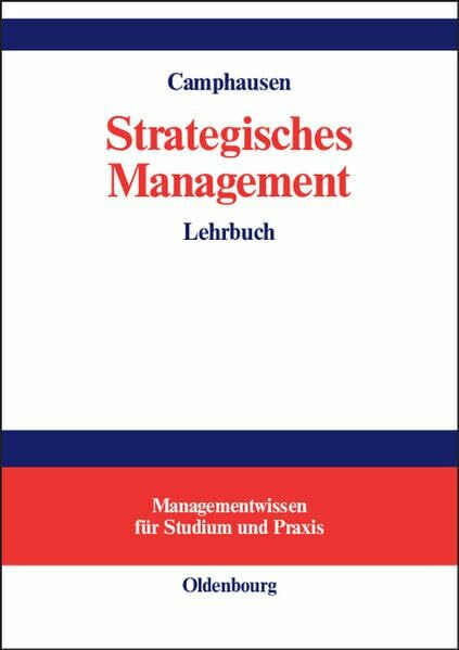 Strategisches Management: Lehrbuch