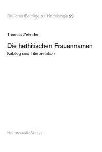 Die hethitischen Frauennamen