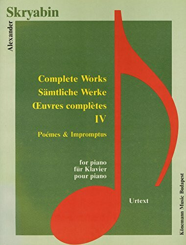Complete Works IV: Poemes and Impromptus - Urtext
