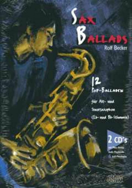 Sax Ballads, m. 2 CD-Audio für Alt- ud Tenorsaxophon