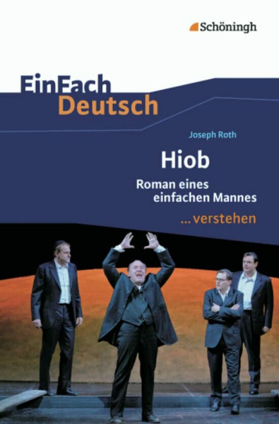 EinFach Deutsch ...verstehen. Interpretationshilfen: EinFach Deutsch ...verstehen: Joseph Roth: Hiob