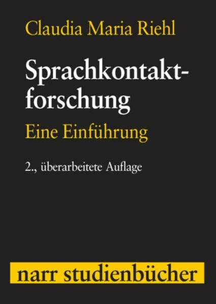 Sprachkontaktforschung: Eine Einführung (Narr Studienbücher)