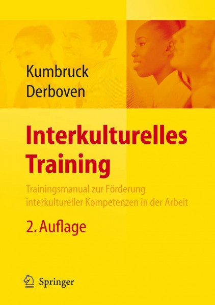 Interkulturelles Training: Trainingsmanual zur Forderung interkultureller Kompetenzen in der Arbeit (German Edition): Trainingsmanual zur Förderung interkultureller Kompetenzen in der Arbeit