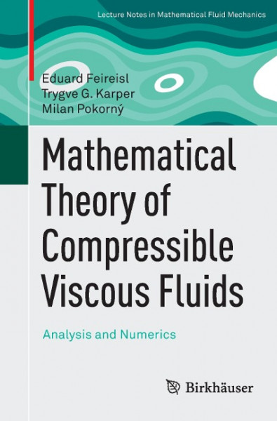 Mathematical Theory of Compressible Viscous Fluids