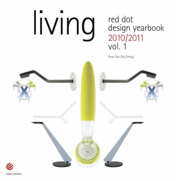 red dot edition Red Dot Design Yearbook 2010/2011, Vol. 1, Living, Dtsch.-Engl.