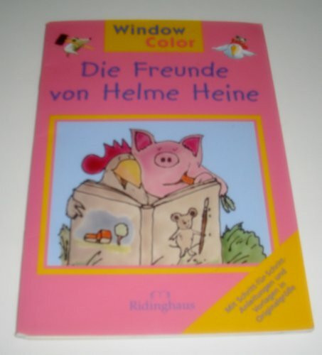 Window Color, Die Freunde von Helme Heine