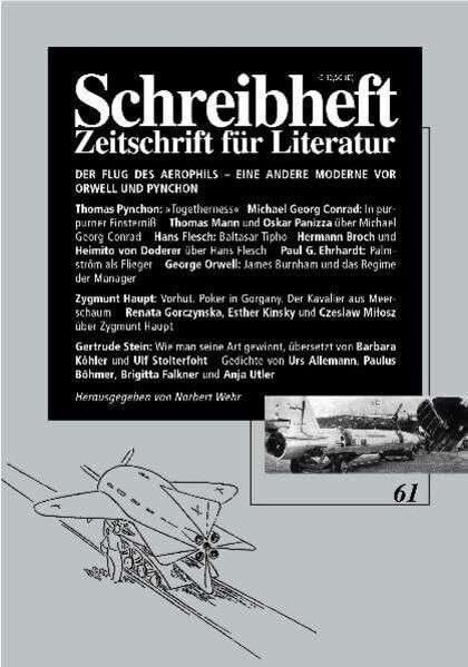 Der Flug des Aerophils: Eine andere Moderne zwischen Orwell und Pynchon (Schreibheft, Zeitschrift für Literatur, 61): Eine andere Moderne zwischen Orwell und Pynchen