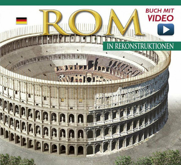 Rom in Rekonstruktionen - Maxi Edition: Mit Video-QR-Code