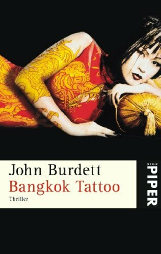 Bangkok Tattoo: Thriller (Piper Taschenbuch, Band 4945)
