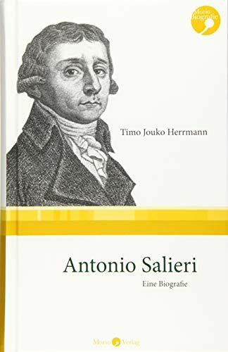 Antonio Salieri: Eine Biografie