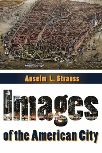 Images of the American City Images of the American City