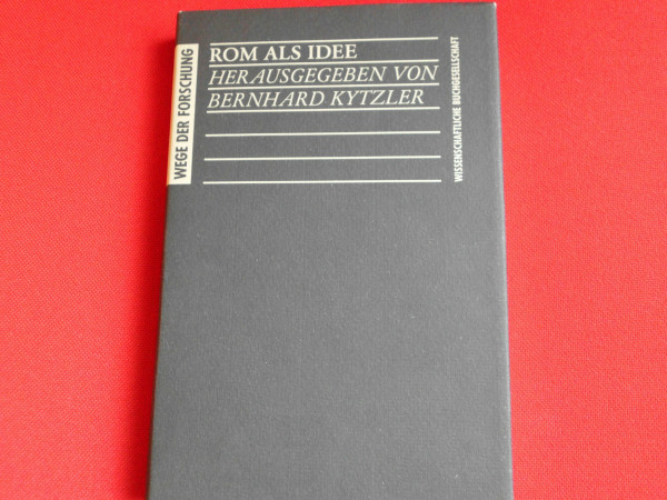 Rom als Idee (Wege der Forschung)