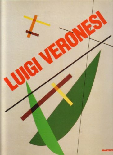 Luigi Veronesi: Ausstellungskatalog (Die Galerie)