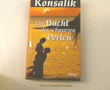 Die Bucht der schwarzen Perlen. Roman