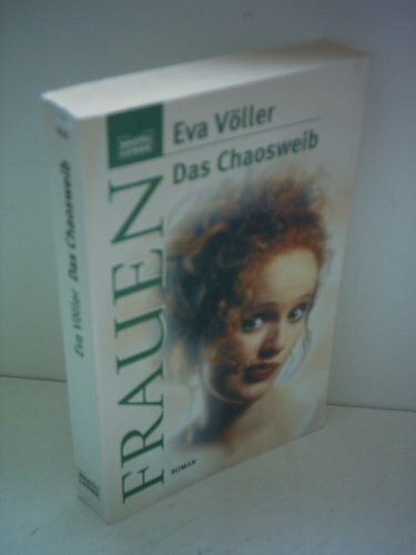 Das Chaosweib (Frauen. Bastei Lübbe Taschenbücher)
