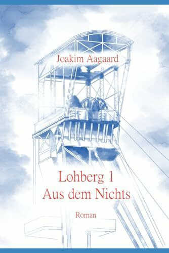 Lohberg 1: Aus dem Nichts