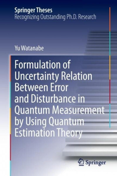 Formulation of Uncertainty Relation between Error and Disturbance in Quantum Measurement by Using Quantum Estimation Theory