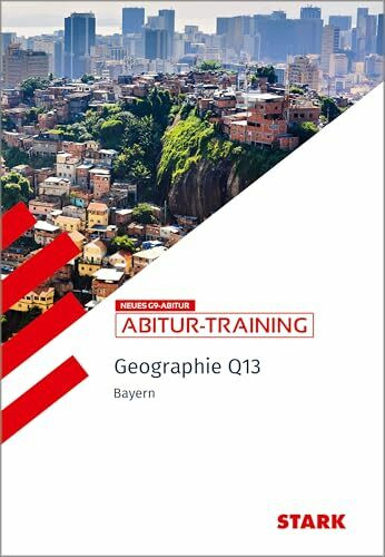 STARK Geographie Q13 - Abitur-Training Bayern