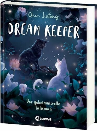 Dream Keeper (Band 3) - Der geheimnisvolle Talisman: Das Gleichgewicht im Traumreich gerät ins Wanken! - All-Age-Fantasy des White Fox-Autors ab 9 Jahren