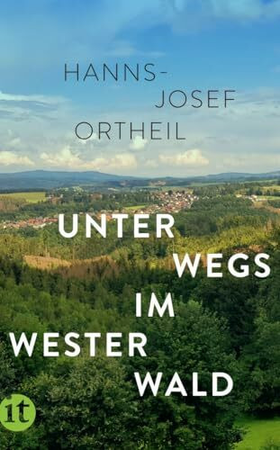 Unterwegs im Westerwald (insel taschenbuch)