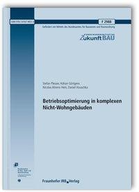 Betriebsoptimierung in komplexen Nicht-Wohngebäuden. Abschlussbericht zum deutschen Teil des Europäi