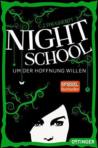 Night School 4: Um der Hoffnung Willen