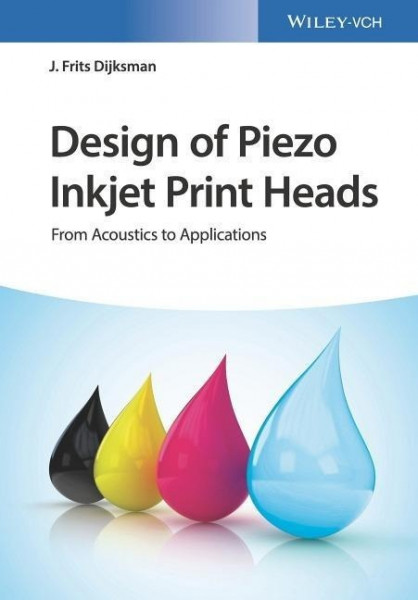 Design of Piezo Inkjet Print Heads