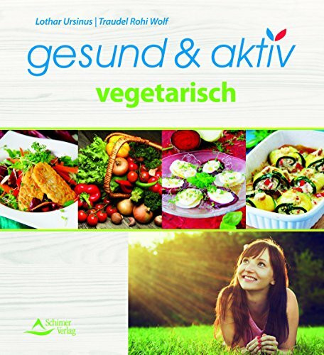 gesund & aktiv vegetarisch