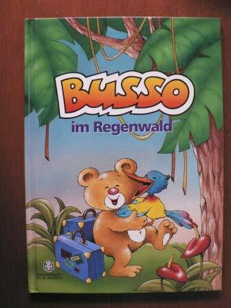 Busso im Regenwald, Bd 1