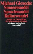 Sinnenwandel, Sprachwandel, Kulturwandel