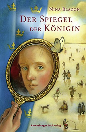 Der Spiegel der Königin (Jugendliteratur ab 12 Jahre)
