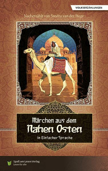 Märchen aus dem Nahen Osten: In Einfacher Sprache