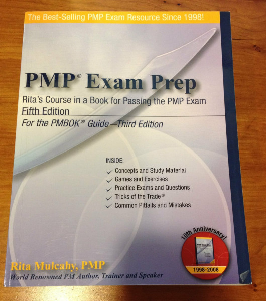PMP Exam Prep: Accelerated Learning To Pass PMI's PMP Exam- On Your First Try!
