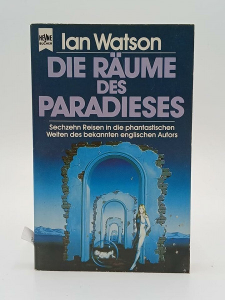 Die Räume des Paradieses (Heyne Science Fiction und Fantasy (06))