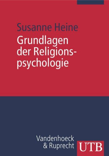 Grundlagen der Religionspsychologie: Modelle und Methoden (Uni-Taschenbücher M)