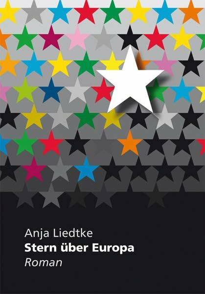 Stern über Europa: Roman