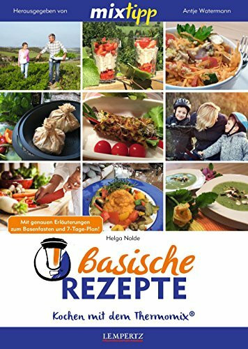 MIXtipp: Basische Rezepte: Kochen mit dem Thermomix®