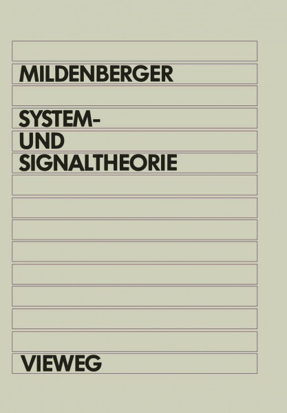 System- und Signaltheorie: Grundlagen für das Informationstechnische Studium (German Edition)