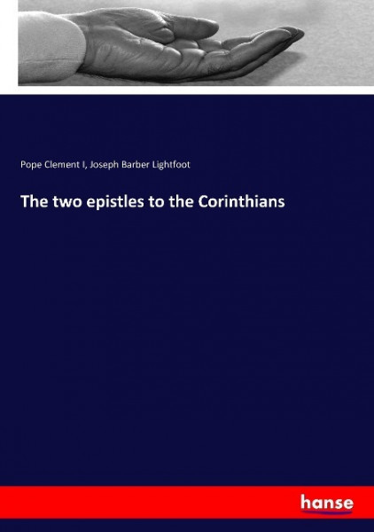The two epistles to the Corinthians