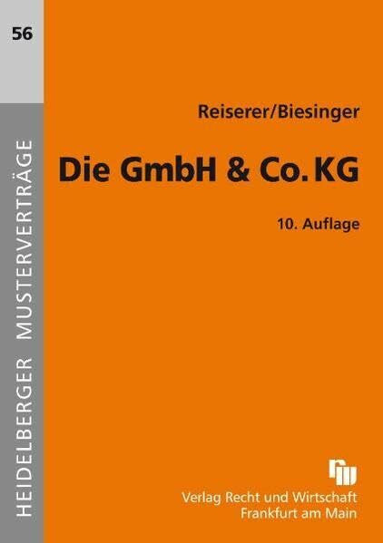 Die GmbH & Co. KG (Heidelberger Musterverträge)